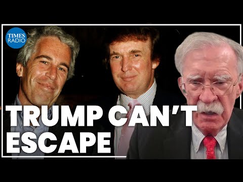 ‘Impossible’ for Trump to escape Epstein files being exposed | John Bolton