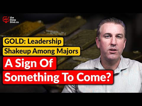 GOLD Leadership Shakeup Among Majors [Barrick Mining & Newmont]