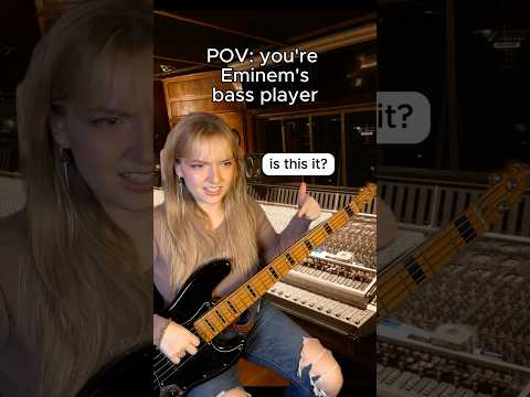 POV: you’re Eminem’s bass player