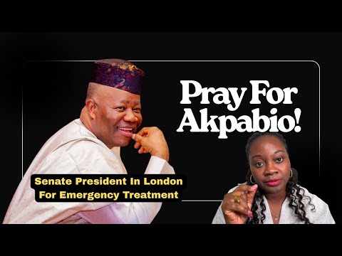 Pray For Akpabio!