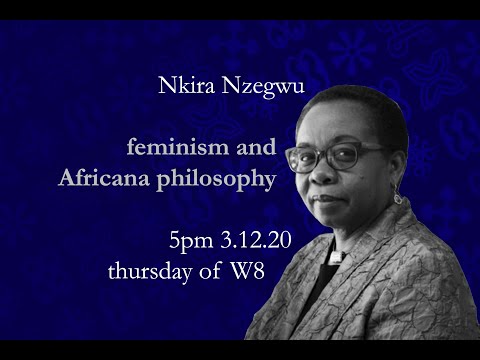 Prof. Nkiru Nzegwu - Africana Philosophy and Feminism