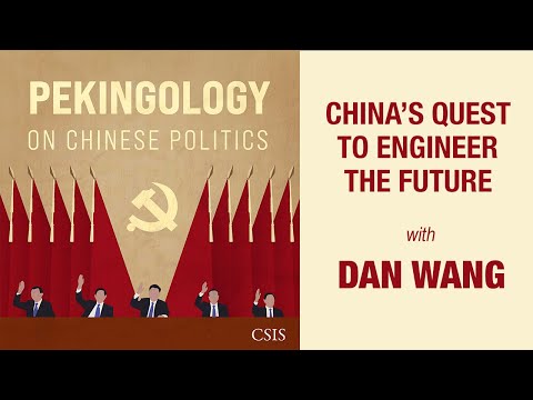 China’s Quest to Engineer the Future