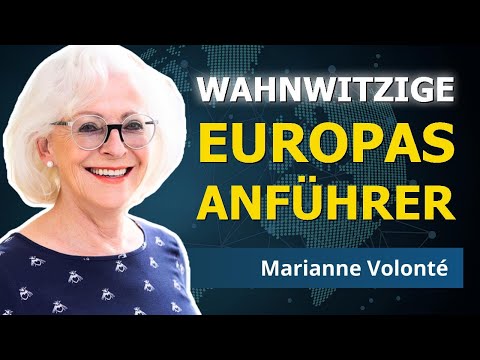 Der geistige Zusammenbruch der europäischen Führung | Marianne Volonté