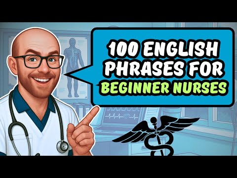 100 Beginner English Phrases for Nurses