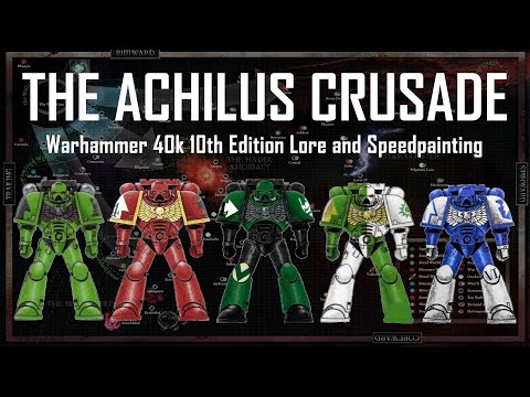 5 Chapters of the Achilus Crusade | Warhammer 40k 10th Edition Speed Painting Guide