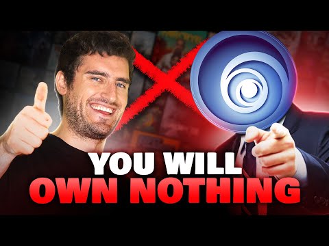 Ubisoft Is Right - We Shouldn't Own Video Games