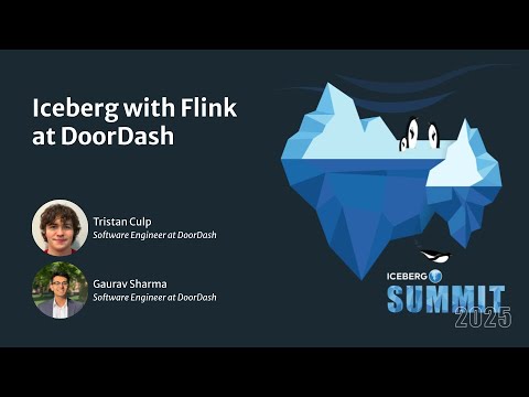 Iceberg with Flink at DoorDash