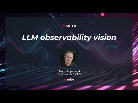 Keynote - LLM Monitoring & Observability