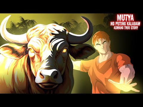 MUTYA NG PUTING KALABAW (Aswang True Story)
