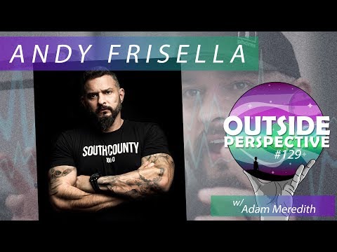 Outside Perspective #129 - Andy Frisella: Leadership, 75 Hard & Embracing the Dark Side