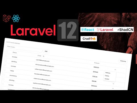🔥 Laravel 12 + React + ShadCN UI | CRUD App with Dynamic Data Table & Modern UI! 🚀