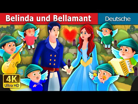 Belinda und Bellamant | Belinda and Bellamant Story | Deutsche Märchen |@GermanFairyTales