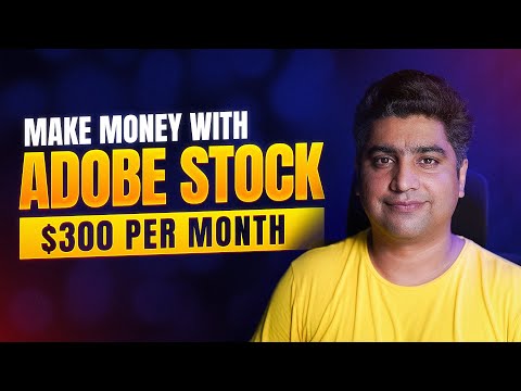 How to Make Money With Adobe Stock | Introduction