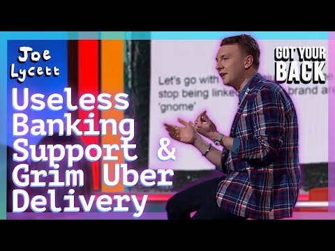 USLESS Banking Scam Support & a GRIM Uber Eats Delivery! | Joe Lycett