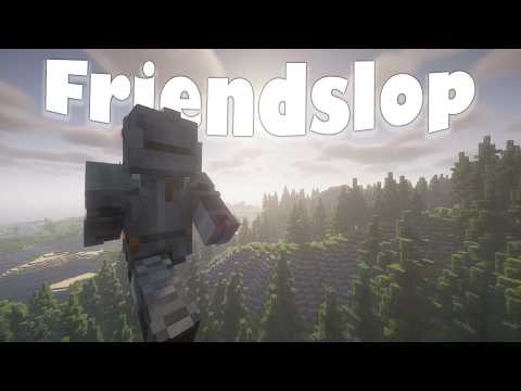 what is friendslop?
