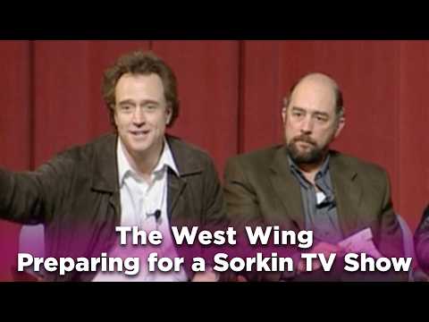 The West Wing - The Rigors of Preparing for a Sorkin Television Show