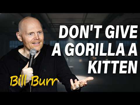 The Heartbreakingly Hilarious Gorilla Story - Bill Burr Stand Up