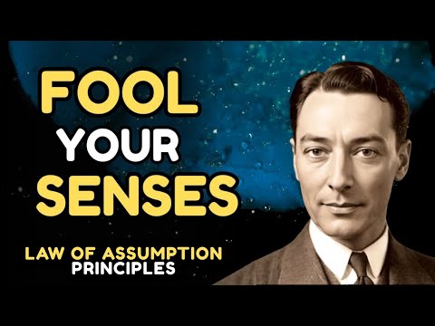 BELIEVE THE UNSEEN: Learn To Fool Your Senses | Neville Goddard Law Of Assumption Principles
