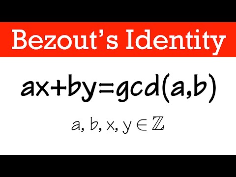 Bézout's identity: ax+by=gcd(a,b)