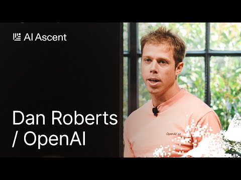 9 Years to AGI? OpenAI’s Dan Roberts Reasons About Emulating Einstein