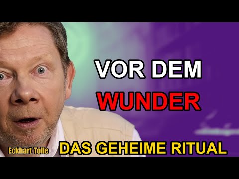 Das 60 Sekunden Ritual Das Jesus Vor Jedem Wunder Praktizierte | Eckhart Tolle