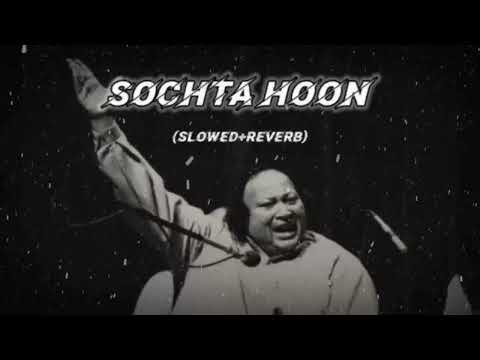Sochta hoon_🔥||[slowed+reverb]_||bast lofi song 🎶 #youtube #song #lofi