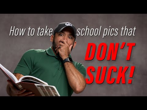 How To Take School Pics That Don't Suck