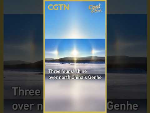Three 'suns' shine over north China's Genhe