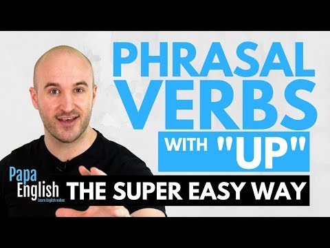 Phrasal verbs with "UP" - Learn English prepositions