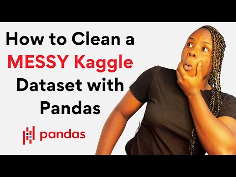 How to Clean a Messy Data in Pandas: Kaggle Dataset | Complete Data Cleaning Tutorial for Beginners