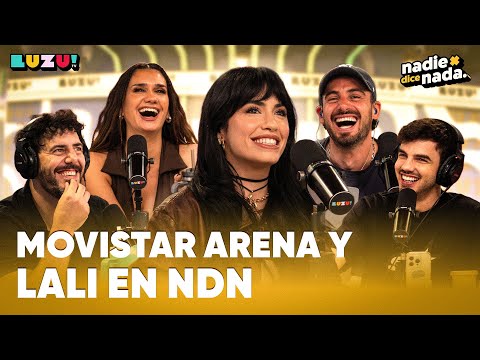 #NADIEDICENADA | LALI: "LUZU ES MI CANAL": TODO SOBRE SU DOCUMENTAL Y ¡HACEMOS UN MOVISTAR ARENA!