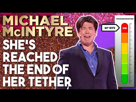 She's Reached The End Of Her Tether | Michael McIntyre Stand Up Comedy