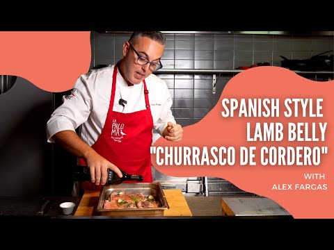 Spanish Lamb Belly "Churrasco de Cordero" with Chef Alex Fargas