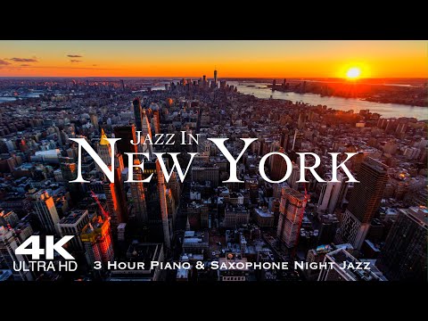 [4K] NEW YORK 2025 🇺🇸 3 Hour Drone Aerial Jazz Relaxation Film | NYC Manhattan USA United States