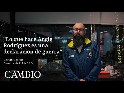 “Lo que hace Angie Rodríguez es una declaración de guerra”: Carlos Carrillo, director de la UNGRD