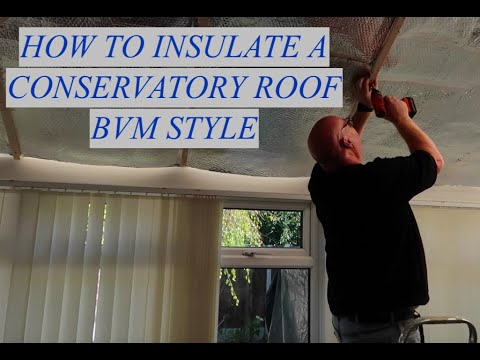 Conservatory Roof Insulation Project. How Not and How To Do It.