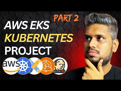 Mastering AWS EKS Kubernetes DevOps Project | The Platform | Part 2