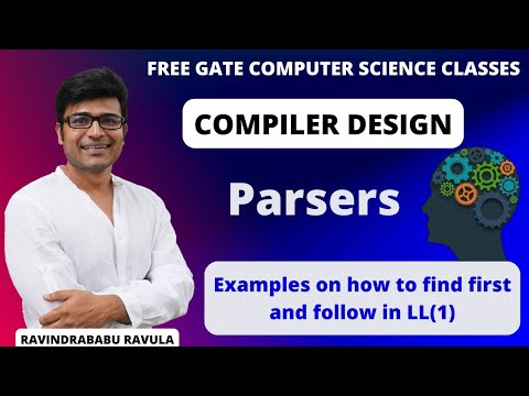 CD | Parsers | Examples on how to find first and follow in LL(1) | Ravindrababu Ravula |Free GATE CS