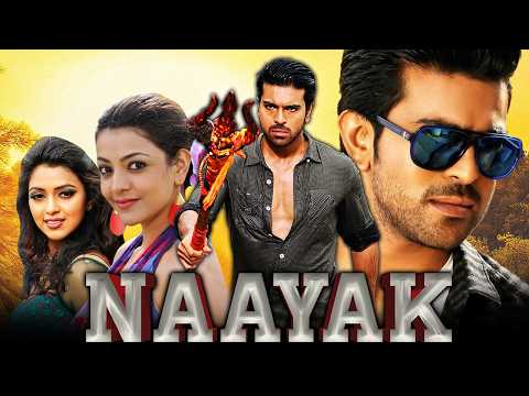 Naayak (HD) South Blockbuster Action Full Movie | Ram Charan, Kajal Aggarwal, Amala Paul, Pradeep