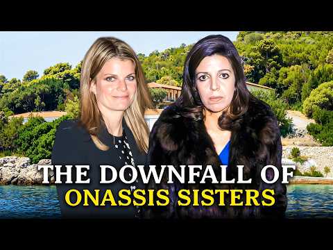 The Tragic Story of the Onassis Sisters: Shipping Billions and Total Isolation