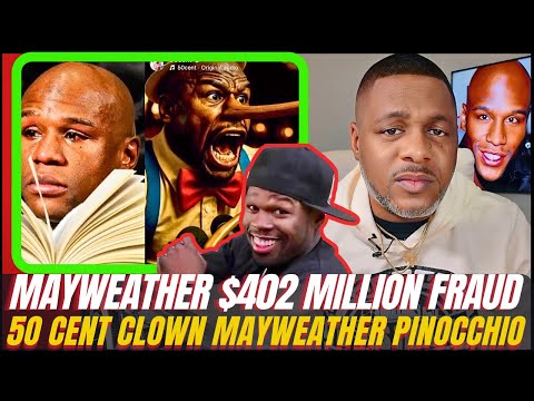 50 CENT Destroy Floyd Mayweather For Bankruptcy and $402 Million in Fraud!