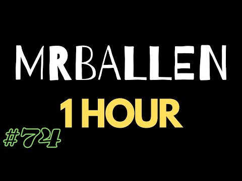 1 Hour of MrBallen #74