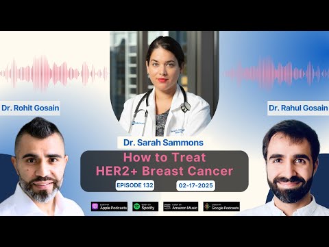 How to Treat HER2+ Breast Cancer - Discussion with Dr. Sarah Sammons