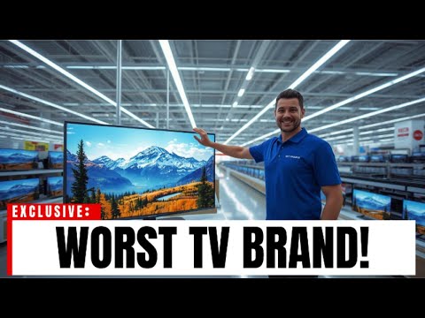 AVOID THIS #1 WORST TV BRAND! TOP 14 BRANDS RANKED TO BEST 2025 Edition