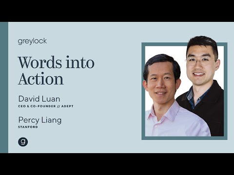 Adept CEO David Luan and Stanford's Percy Liang | Progress from Large Language Models to AGI