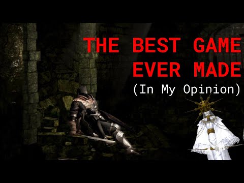 I Love Dark Souls so Here’s a Really Long Review and Analysis About It