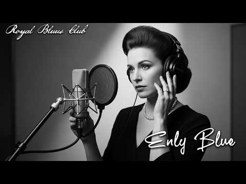 Enlly Blue – Soul Blue Icon (1950 Style) | Greatest Blues Songs of All Time | Smooth & Timeless