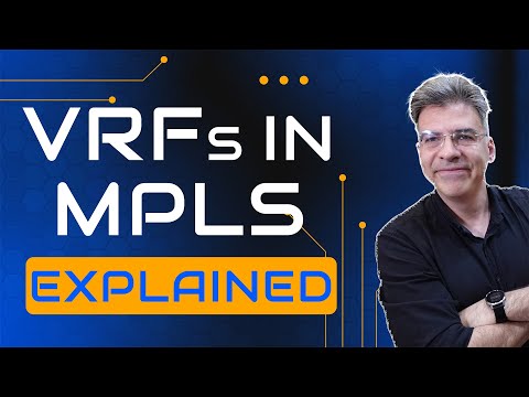 How VRFs Work in an MPLS Network