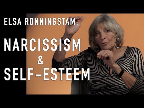 Narcissism & Self-Esteem | ELSA RONNINGSTAM