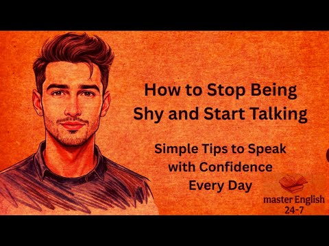 How to Stop Being Shy and Start Talking – Simple Tips to Speak with Confidence Every Day
